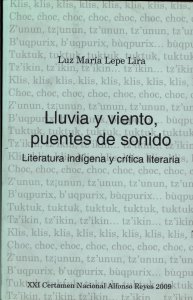 Lluvia y viento, puentes de sonido : literatura indígena y crítica literaria