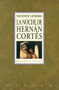 La noche de Hernán Cortés