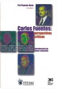 Carlos Fuentes : perspectivas críticas