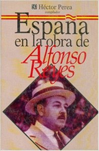 España en la obra de Alfonso Reyes