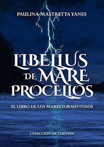 Libellus de mare procellos : el libro de los mares tormentosos