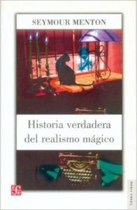 Historia verdadera del realismo mágico
