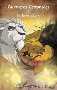 Guerreros celestiales : El león albino