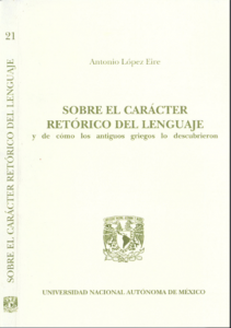 Sobre el carácter retórico del lenguaje y de cómo los antiguos griegos lo descubrieron