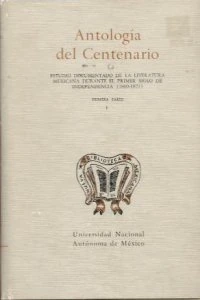 Antología del centenario. Tomo I 