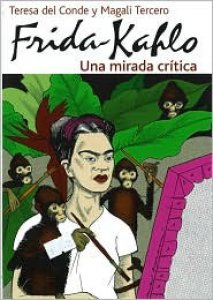 Frida Kahlo : una mirada crítica