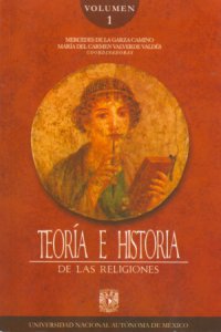 Teoría e historia de las religiones [volumen 1]