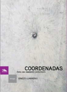 Coordenadas para una inminente catástrofe