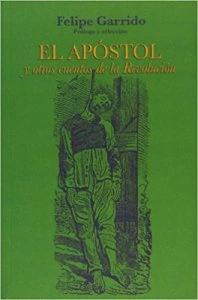 El apóstol y otros cuentos de la Revolución