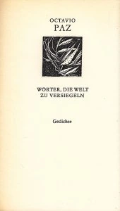 Wörter. die welt zu versiegeln: Gedichte