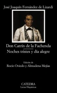Don catrín de la fachenda ; Noches tristes y día alegre