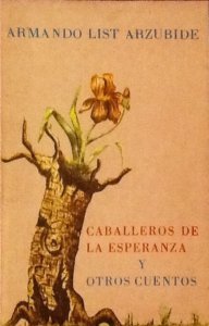 Caballeros de la esperanza y otros cuentos