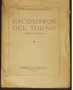 Escombros del sueño : comedia en tres actos