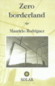 Zero borderland