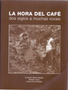 La hora del café : dos siglos a muchas voces