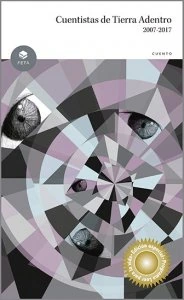 Cuentistas de Tierra Adentro 2007-2017