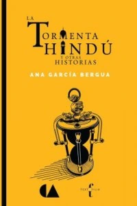 La tormenta hindú y otras historias