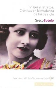 Viajes y retratos : crónicas en la mudanza de fin de siglo