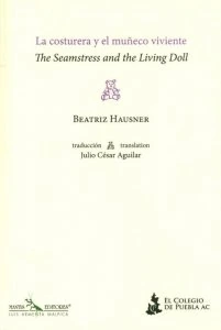 La costurera y el muñeco viviente / The Seamstress and the Living Doll