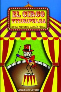El Circo Titiripulga
