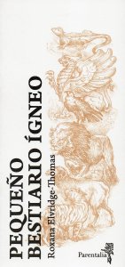 Pequeño bestiario ígneo