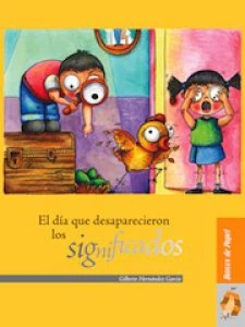 El día que desaparecieron los significados