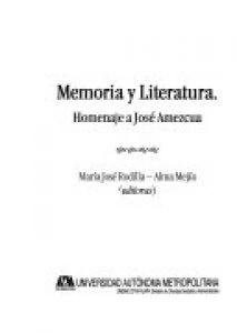 Memoria y literatura : homenaje a José Amezcua
