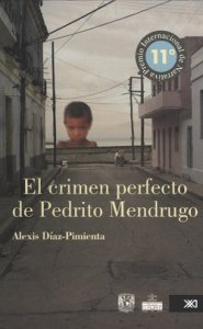 El crimen perfecto de Pedrito Mendrugo