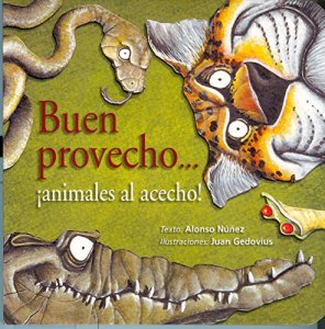 Buen  provecho... ¡animales al acecho! 