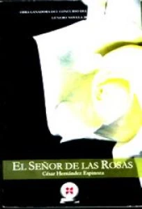 El señor de las rosas