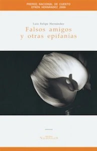Falsos amigos y otras epifanías