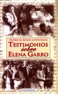 Testimonios sobre Elena Garro