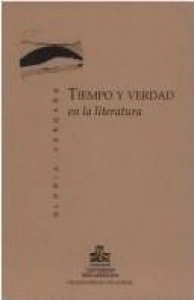 Tiempo y verdad en la literatura