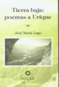 Tierra baja : poemas a Urique