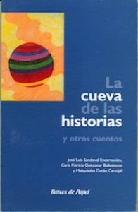 La cueva de las historias y otros cuentos