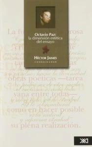 Octavio Paz : la dimensión estética del ensayo