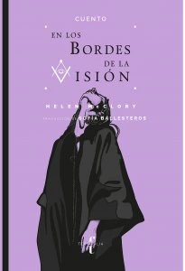 En los bordes de la visión