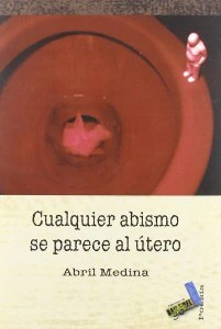 Cualquier abismo se parece al útero