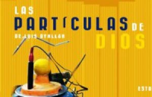 Las partículas de Dios