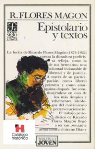 Ricardo Flores Magón : epistolario y textos