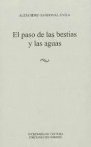 El paso de las bestias y las aguas