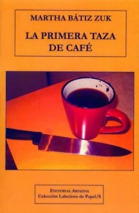 La primera taza de café