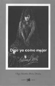 Digo yo como mujer : Catalina D'Erzell