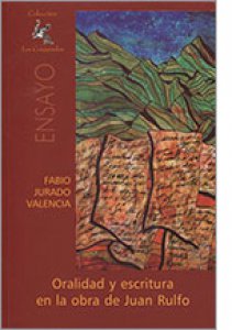 Oralidad y escritura en la obra de Juan Rulfo