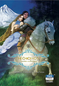 Hechiceros : camino a Siomara