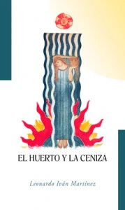 El huerto y la ceniza