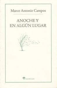 Anoche y en algún lugar