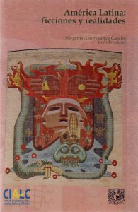 América Latina : ficciones y realidades
