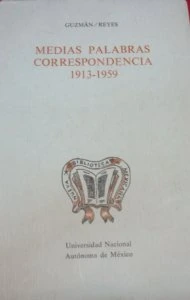 Medias palabras : correspondencia 1913-1959