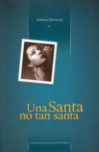 Una Santa no tan santa